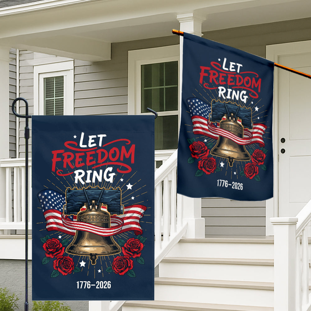 250th Anniversary 1776-2026-Let Freedom Ring Flag-W020725-8-mk2