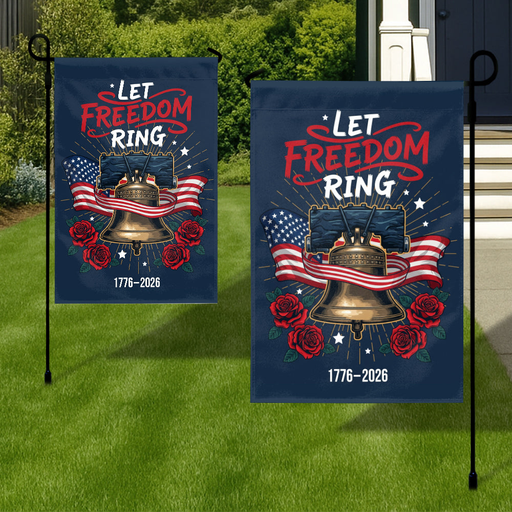 250th Anniversary 1776-2026-Let Freedom Ring Flag-W020725-8-mk3