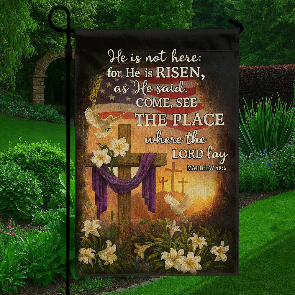 Christian American Flag - He Is Risen Garden Easter Cross with Matthew 28:6 Scripture-W080725-10-mk5