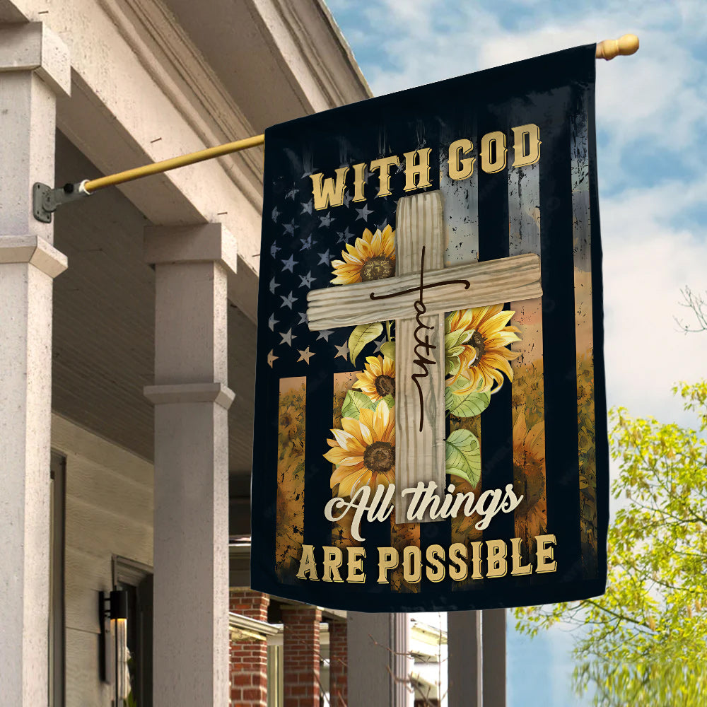 Christian Flag - Cross Symbol, Sunflower Frame, US Flag, With God All Things Are Possible-W070725-2-mk2