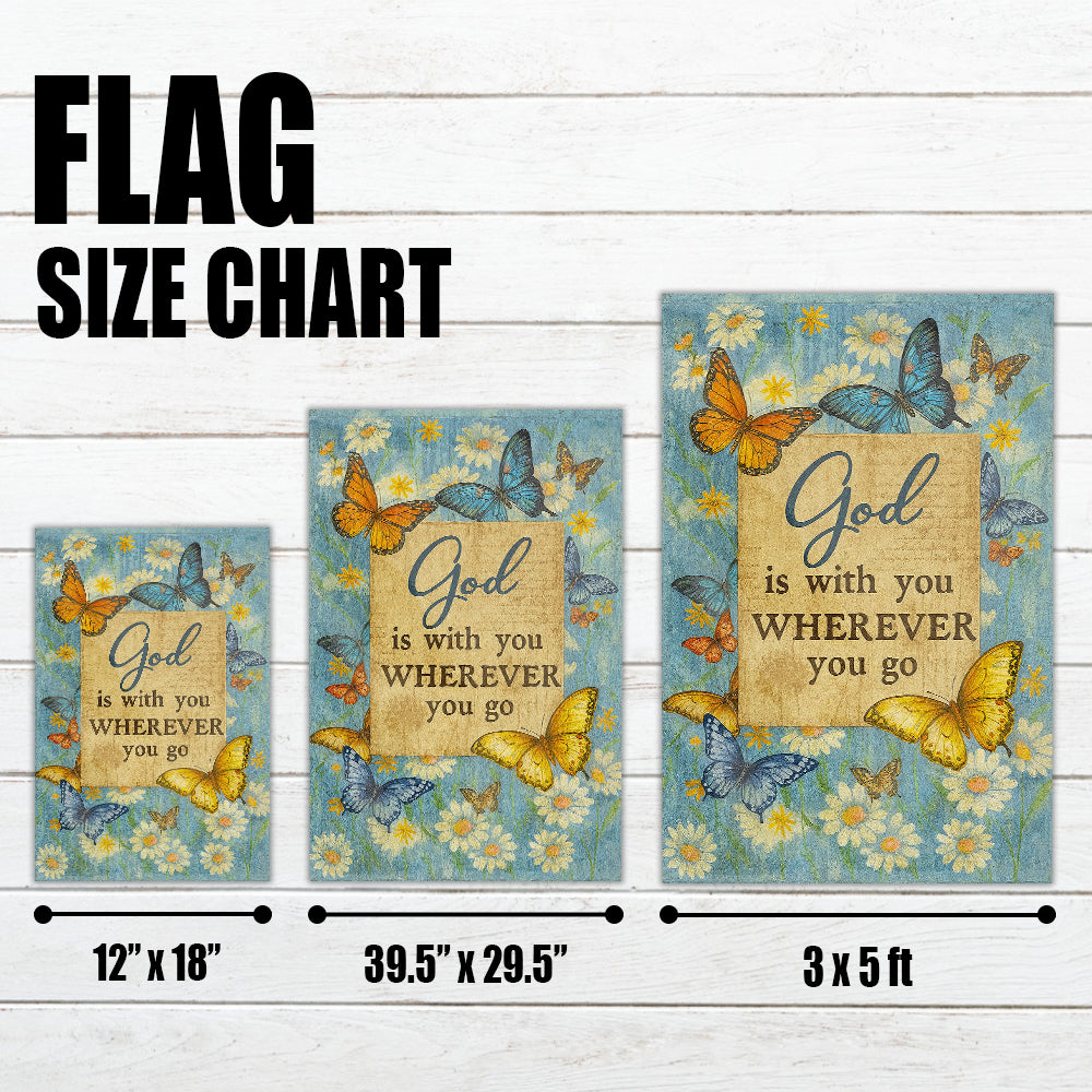 Christian Flag with Bible Verse - God Is With You Wherever You GoW100725-1-mk4