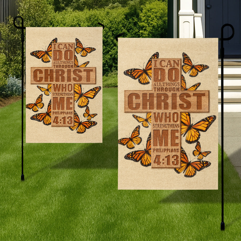 Christian Garden Flag – Philippians 4:13 Scripture with Wooden Cross and Monarch Butterflies-W080725-2-mk3