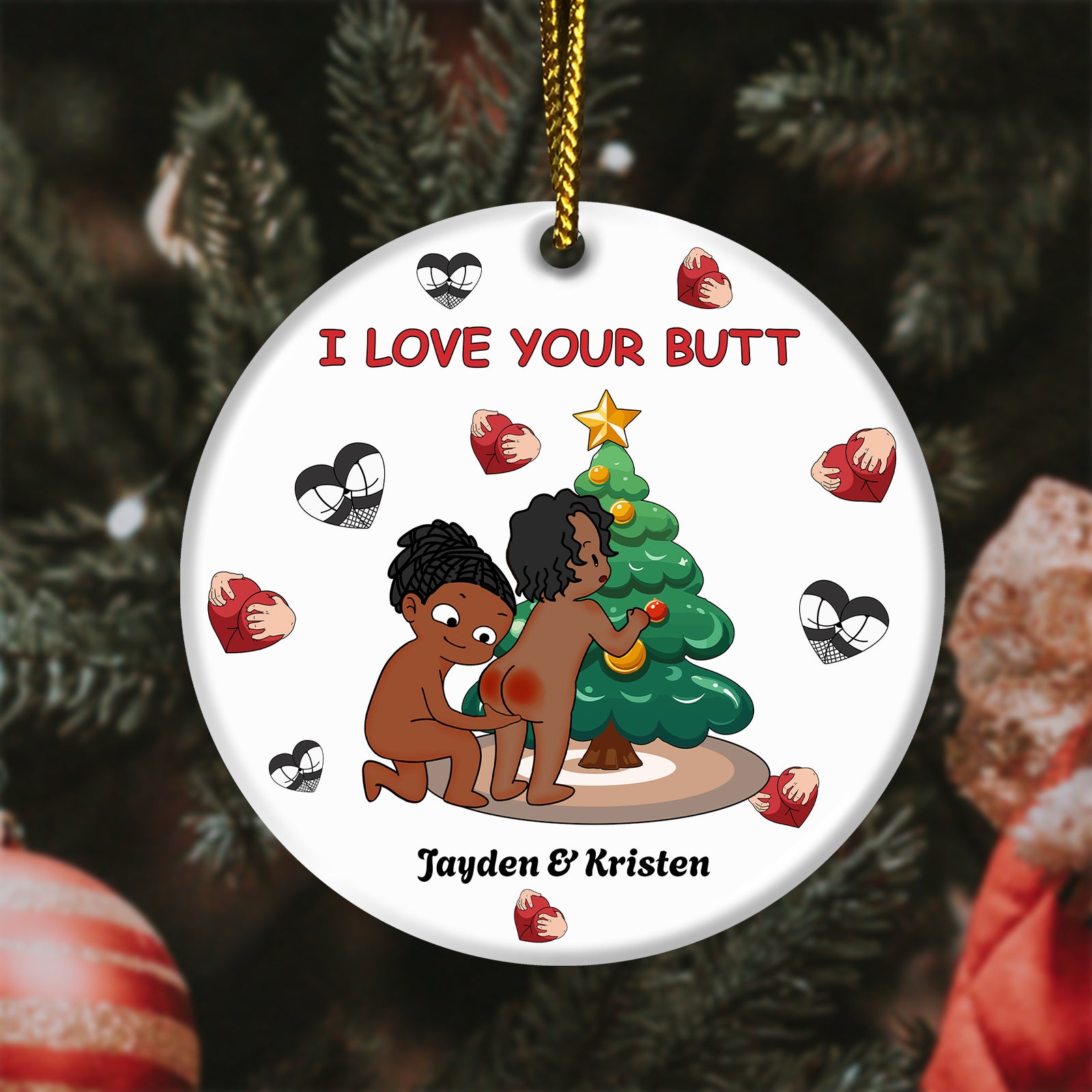 I Love Your Butt - Personalized Funny Ceramic Ornament for Couples-Mk-1